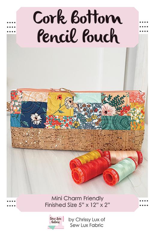 Cork Bottom Pencil Pouch Pattern Chrissy Lux Sew Lux Fabric SLF-2108