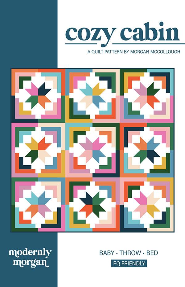 Cozy Cabin Quilt Pattern Morgan McCollough Modernly Morgan MM-013
