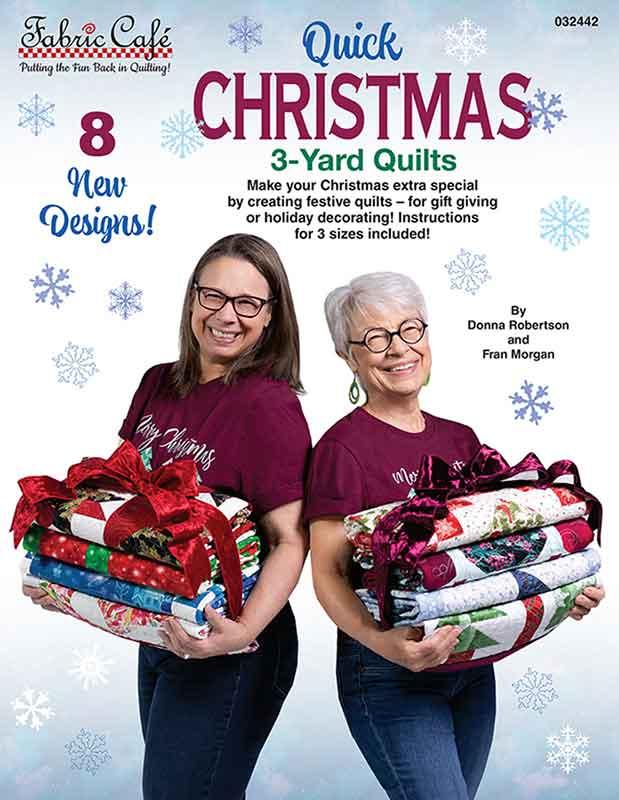 Quick Christmas 3-Yard Quilts Pattern Book Donna Robertson and Fran Morgan Fabric CafeFC-032442