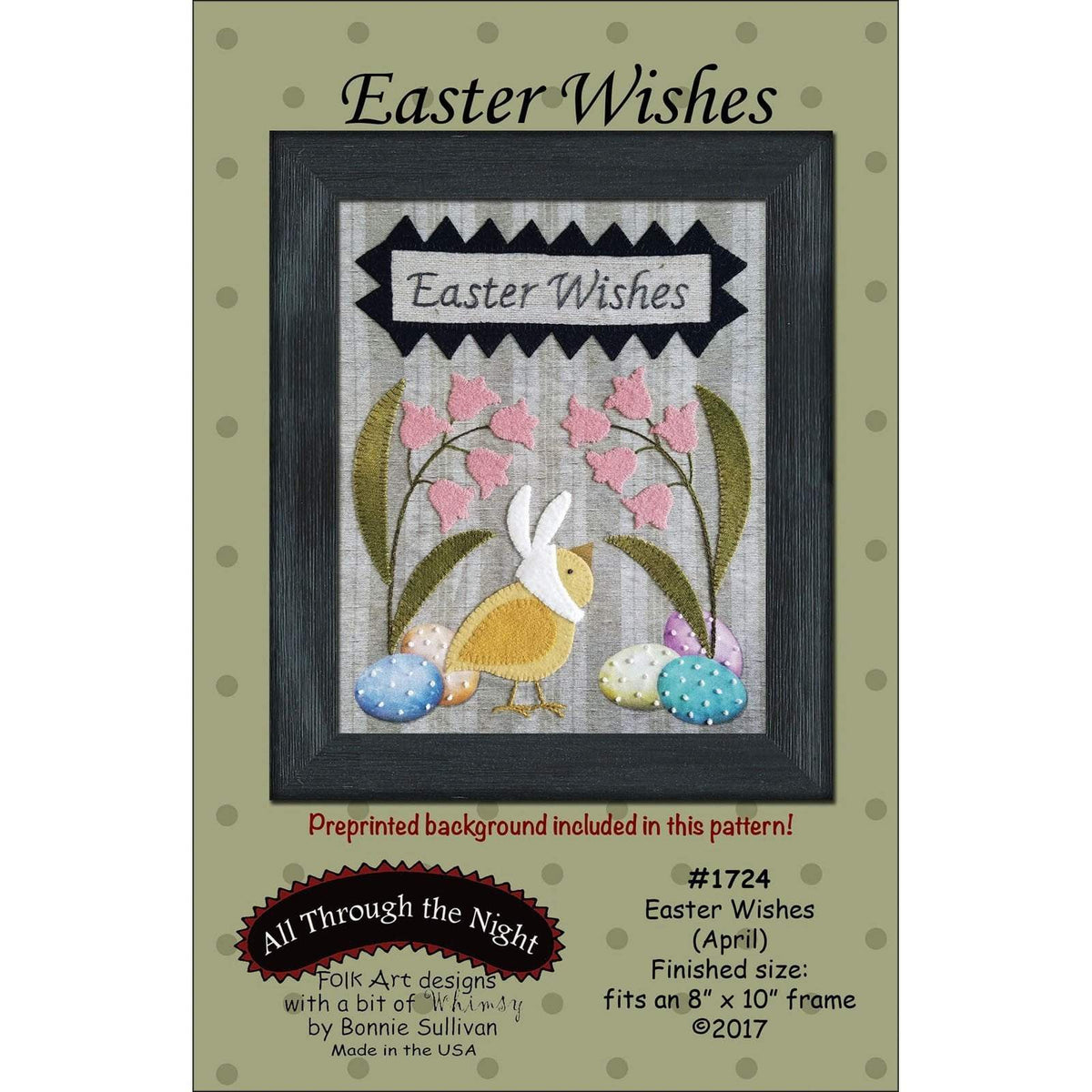 Easter Wishes -April- Preprinted embroidery applique pattern - Bonnie Sullivan-Flannel or Wool-All Through the Night -Primitive, applique